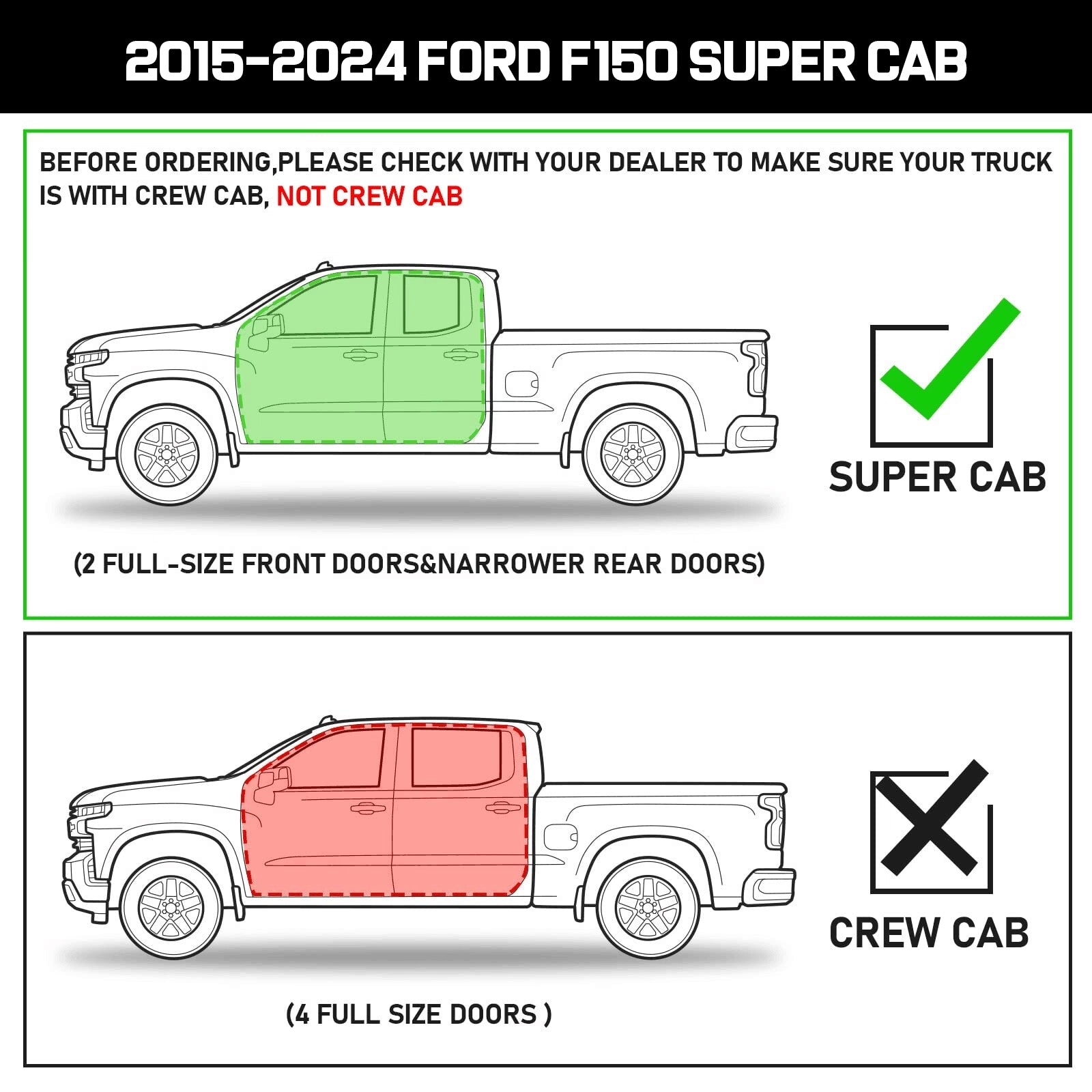  Running Boards Compatible with 2015-2024 Ford F150 Super Cab with 2 Full-size Doors and 2 Half-size Doors. Not for Crew Cab with 4 Full-size Doors.