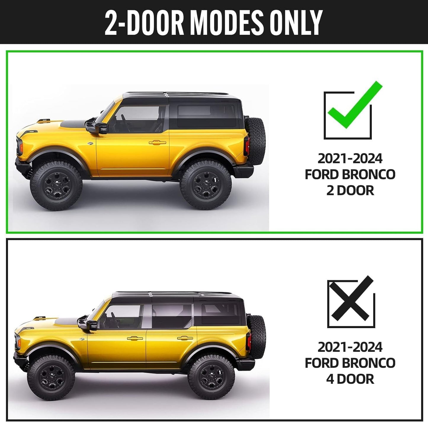 Running Boards Compatible with 2021-2024 Ford Bronco 2 Doors. Not for Bronco 4 Doors or Bronco Sport.