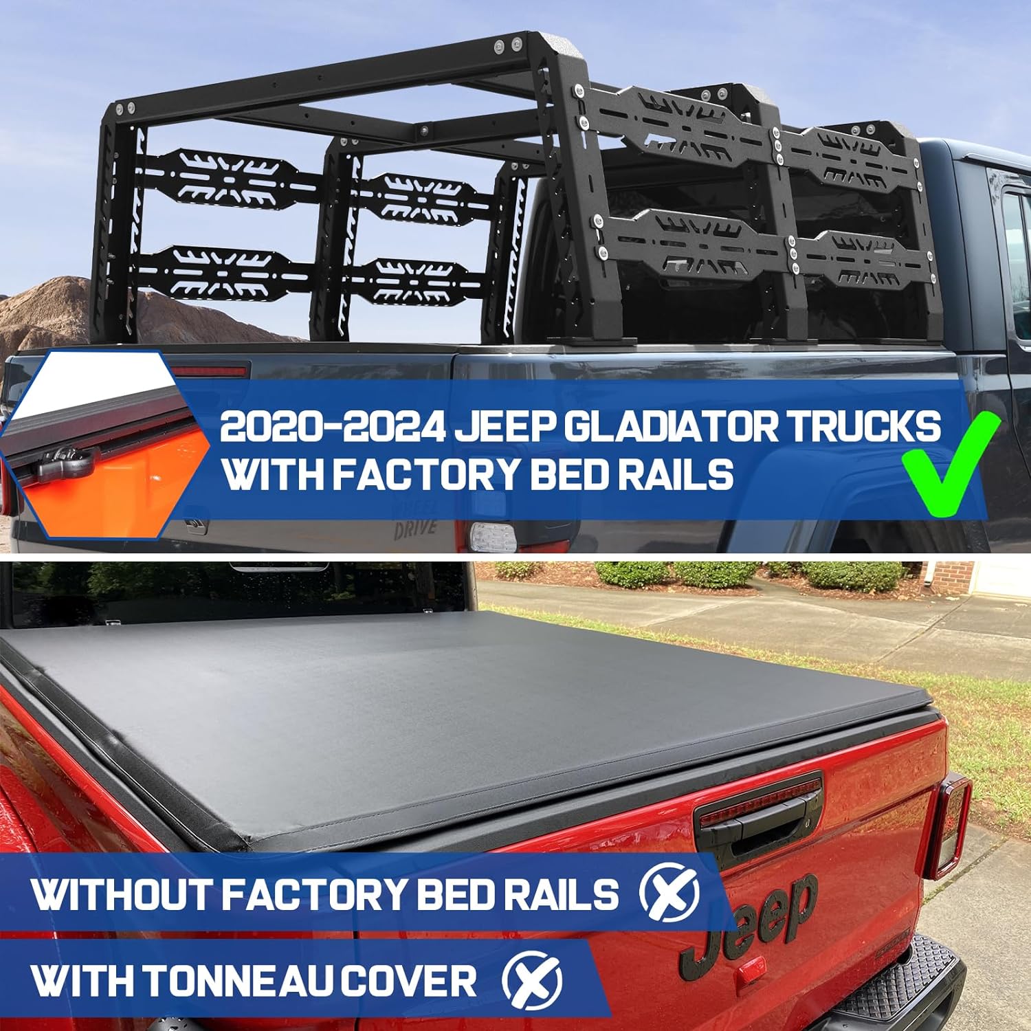 Only Fits the 2020-2024 Jeep Gladiator with Factory Bed Rails, Not Fits without Factory Bed Rails or with Tonneau cover.