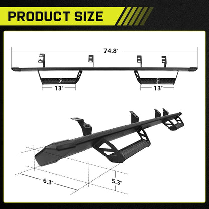 Running borads length is 74.8 inches, the steps length is 13 inches long and 3 inches wide