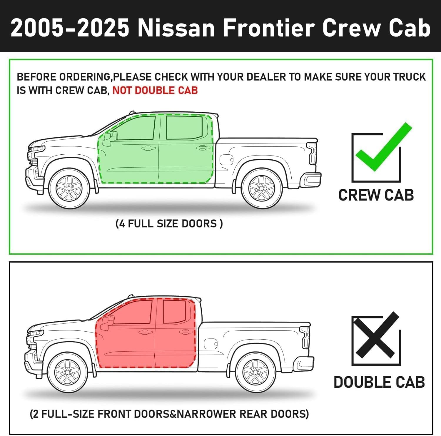 Running boards compatible with 2005-2025 nissan frontier crew cab with 4 full-size door. Not compatible with king cab with 2 narrow rear door. please Check the cab size before purchase.