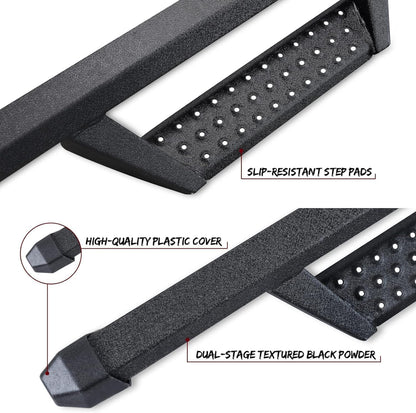 The front and rear sections of the running boards have high quality plastic covers that prevent dirt and other debris from getting inside the running boards tubes, which can lead to rust. It also prevents sharp running boards pipe openings from scratching your legs.