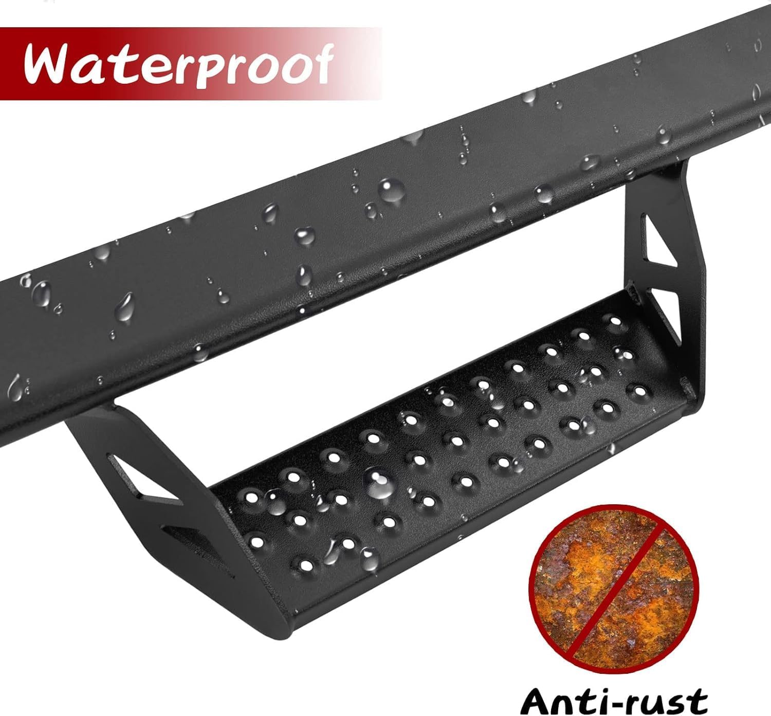 Running boards made with heavy duty carbon steel. Which helps to prevent corrosion.Heavy duty material step pads have special non-slip tread for superior traction.