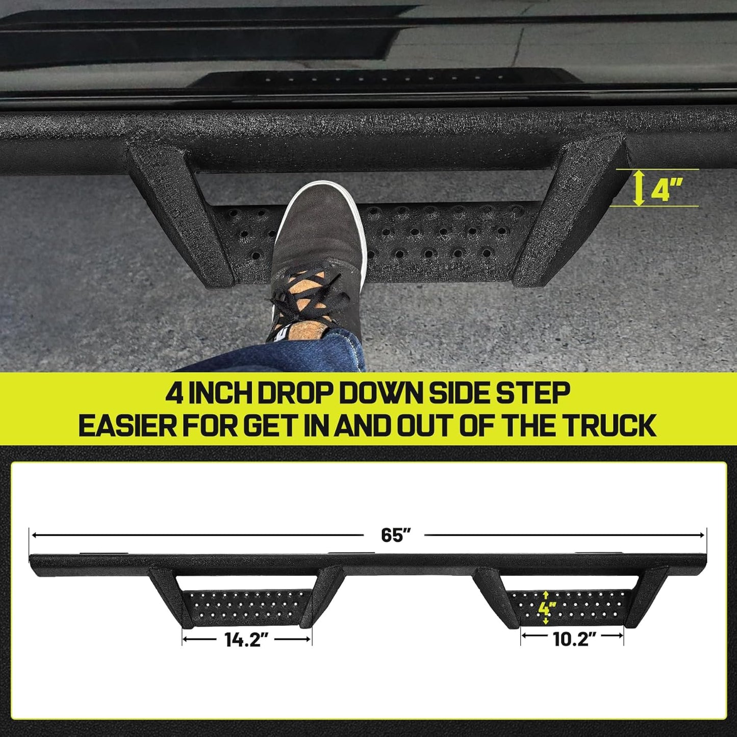 4" wide drop down steps make it easier for people to get in and out of the truck, and and keeps the truck's ground clearance unaffected while driving on the road.