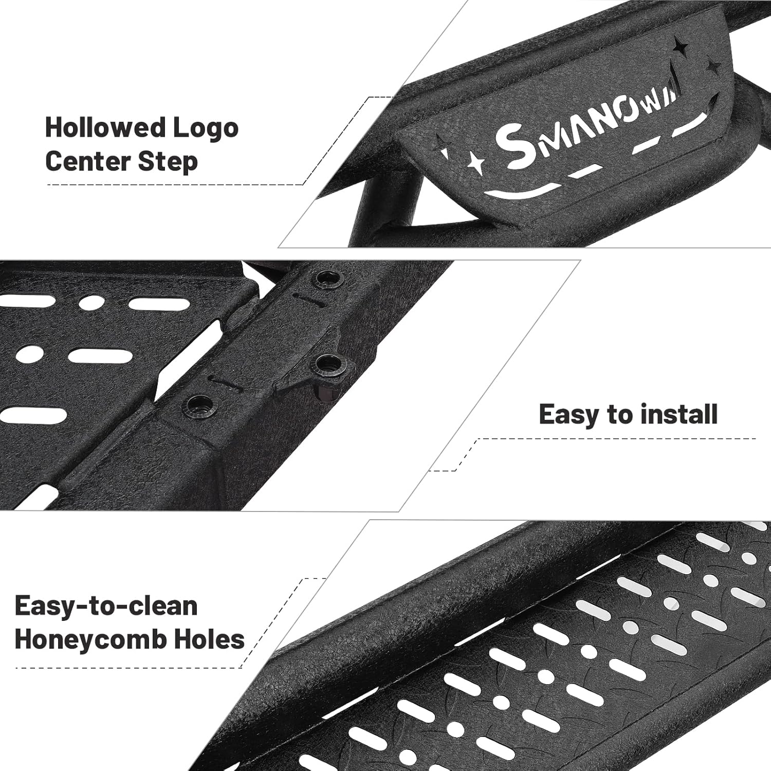 The step bars surface is rounded and smooth without sharp bumps to prevent scratching the skin. The square tube of side steps can protect rocker panel and impact protection. Tubes with a diameter of 2 inches support up to 500 lbs. Solid one piece design. No end caps to lose!