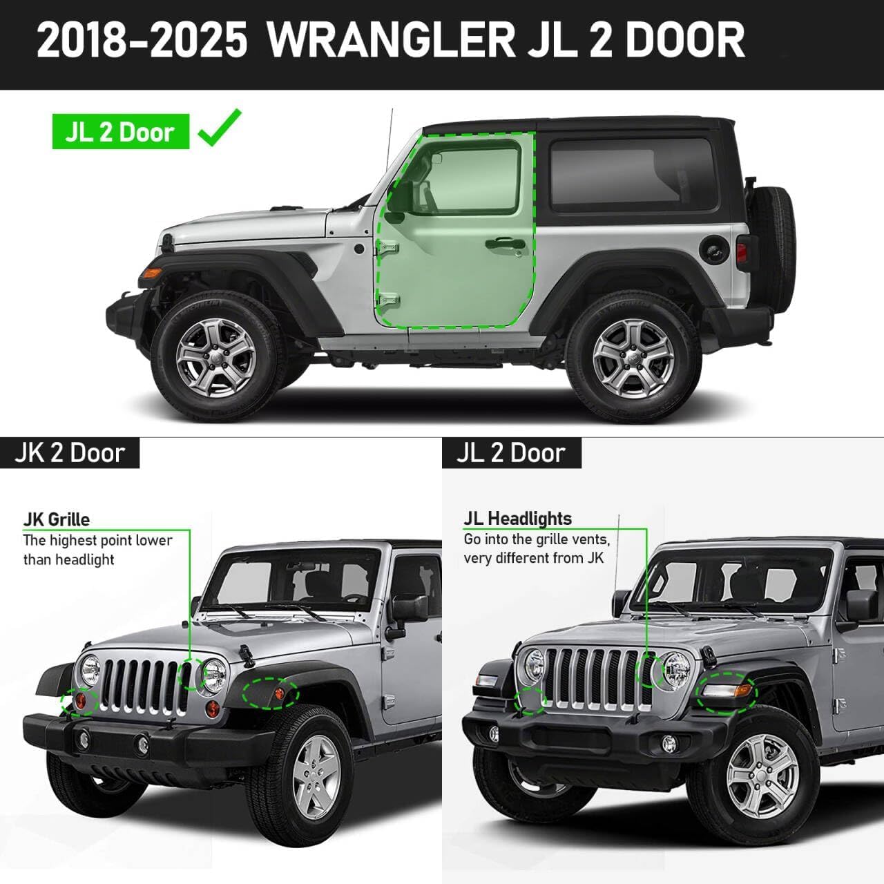 Wrangler side steps compatible with 2018-2025 Wrangler JL 2 door, not for 4 door or Wrangler JL. Please check the cab size before purchase.