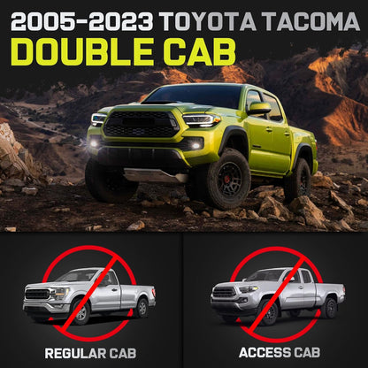 Truck running boards Compatible with 2005-2023 Toyota Tacoma Double Cab with 4 full-size doors. Not for 2024 Year Model. It does not for Access Cab with 2 half-size rear doors.