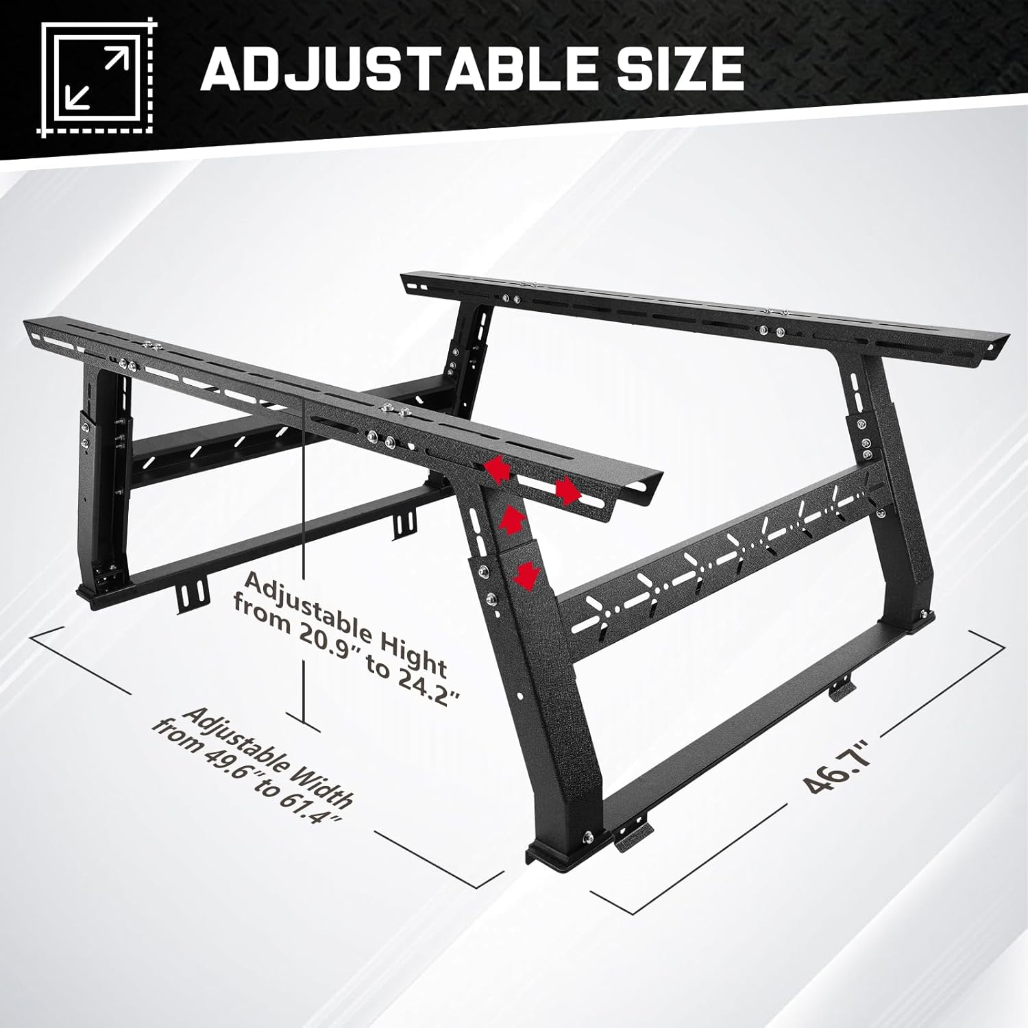 The universal ladder rack adjusts in height from 20.9 to 24.2 inches and in width from 49.6 to 61.4 inches, accommodating various sizes of rear cabs. Its height can be freely adjusted to match the height of the pickup truck cab. 