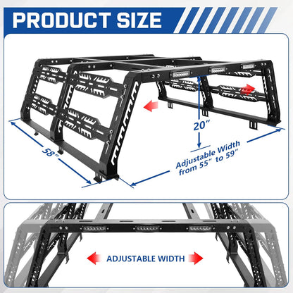 The height of the bed frame from the truck bed rails to the top of the frame is 20 inches. Length is 58 inches and width is 55 to 59 inches. Customized specifically for truck to perfectly match the bed from front to back. Most universal products are designed to be a little shorter in order to fit a wide range of vehicles.