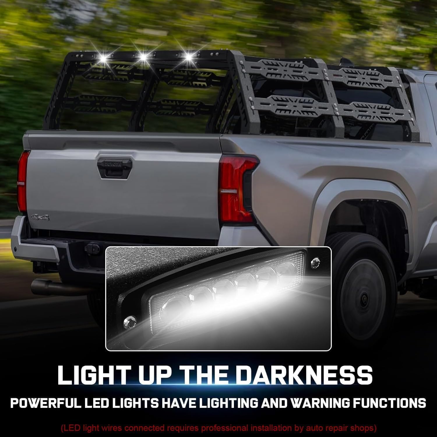  It comes with three LED light bars for provide illumination during nighttime driving. And it provides warning lighting to avoid vehicle collision and ensure driving safety.