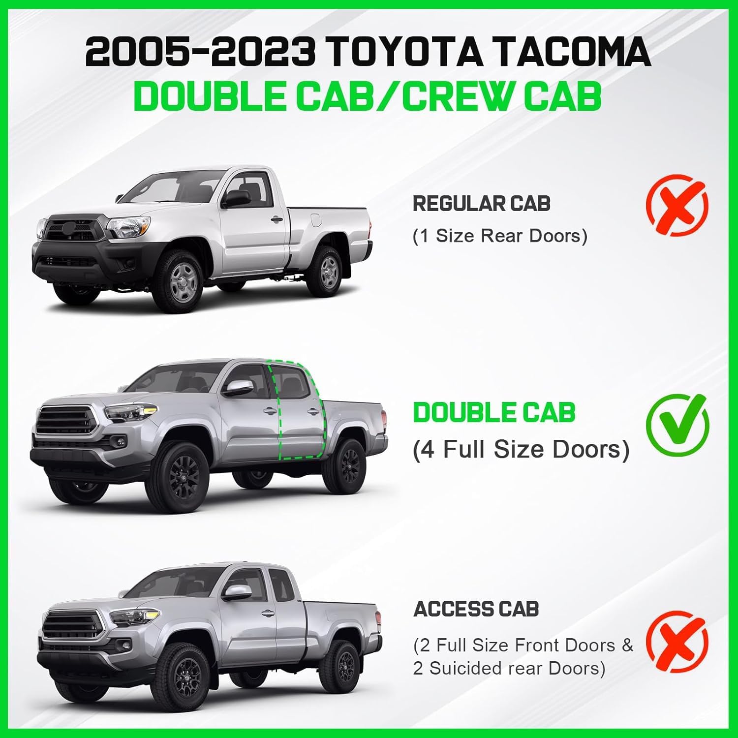 Truck running boards compatible with 2005-2023 Toyota Tacoma Double/Crew Cab(4 full-size doors). Does not fit Access Cab(2 narrow rear doors).