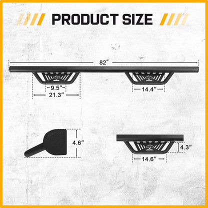 The hollow design nerf bar can reduce the chance of dirt, sand, or snow being carried into the cab. And effectively prevents the accumulation of water and soil on the step surface, keeps the surface dry and clean even in inclement weather to ensure driving safety.